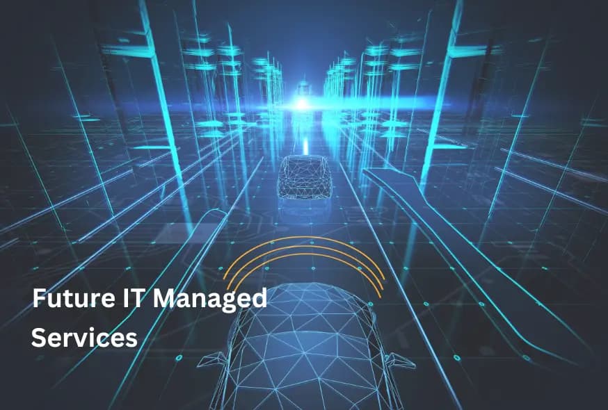 Future of IT Managed Services